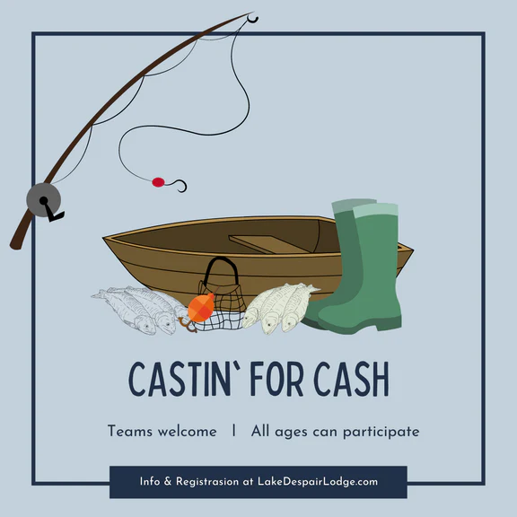 Castin for Cash Lake Despair Lodge